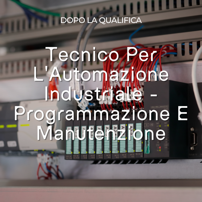 Tecnico Per L'Automazione Industriale - Programmazione E Manutenzione (2)